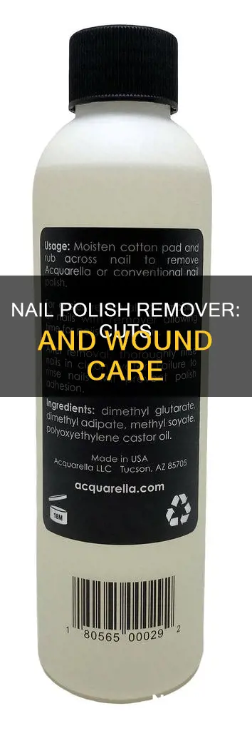 will nail polish remover i a cut