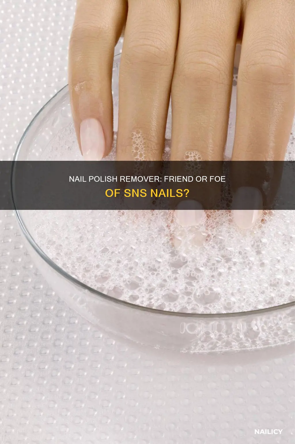 will nail polish remover mess up sns nails