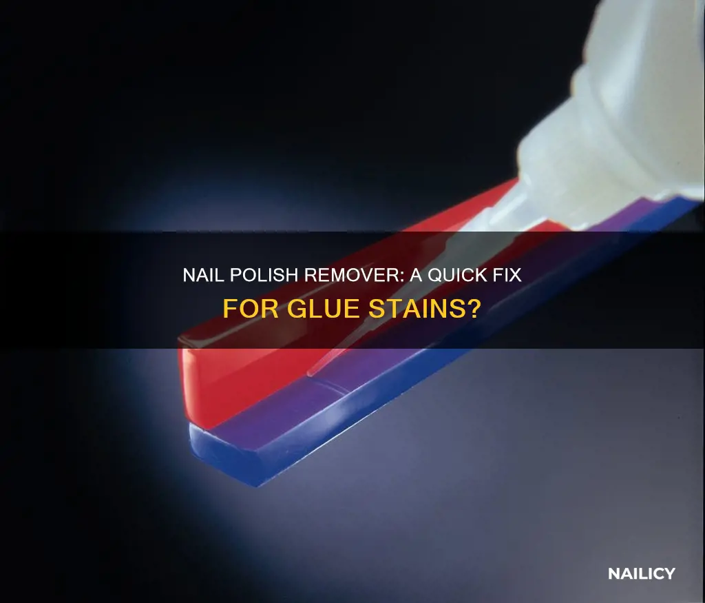 will nail polish remover remove glue stick