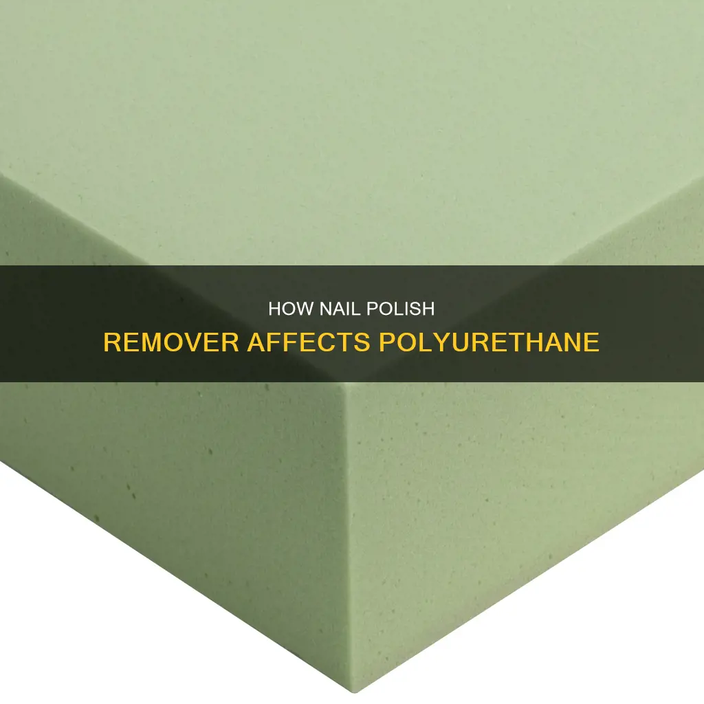 will nail polish remover remove polyurethane