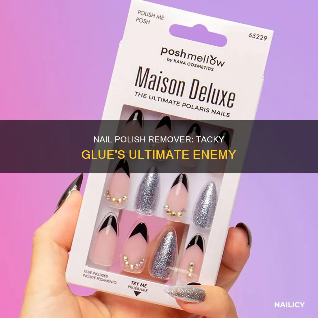 will nail polish remover ubclog tacky glue