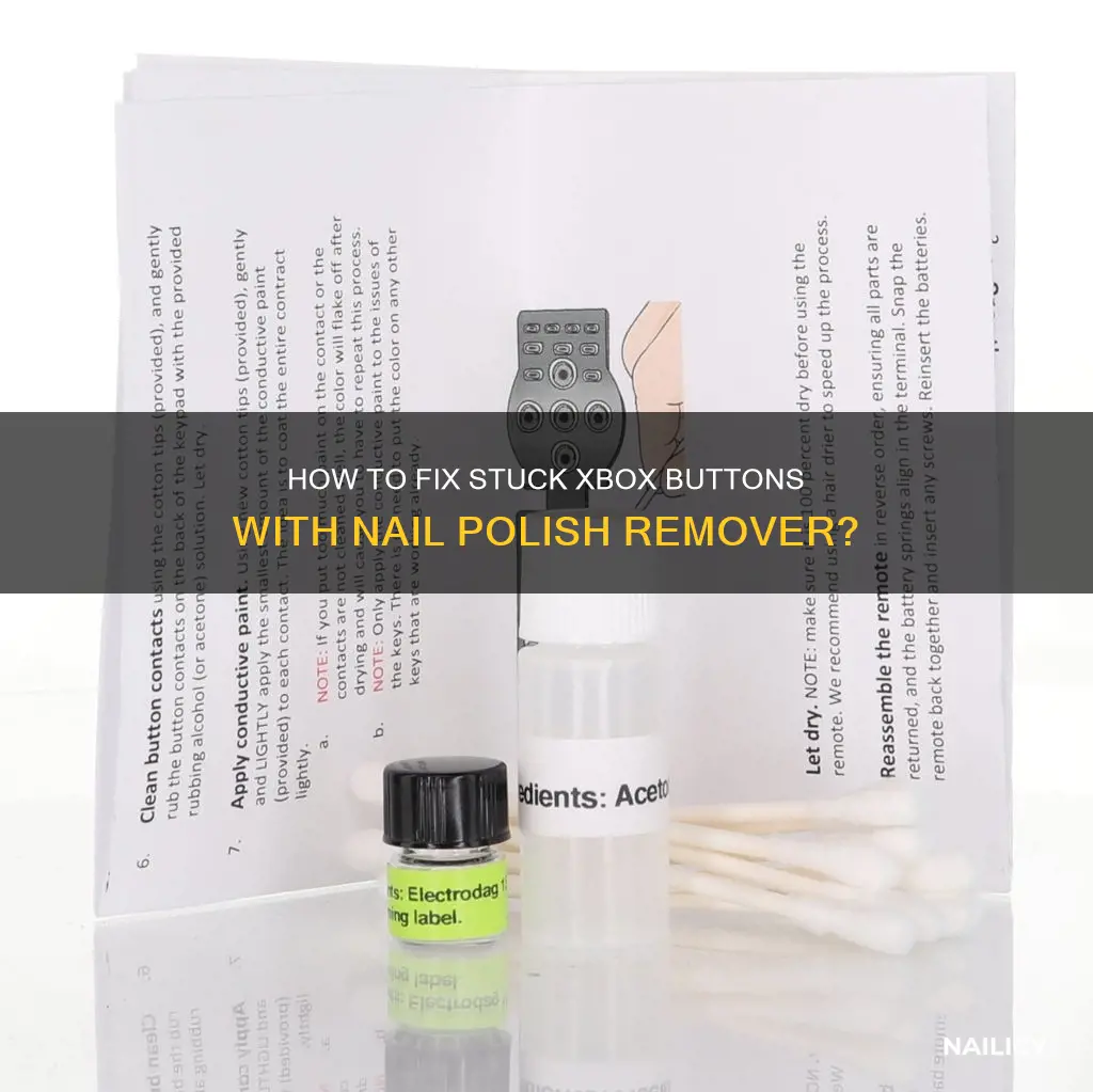 will nail polish remover un stick xbox buttons