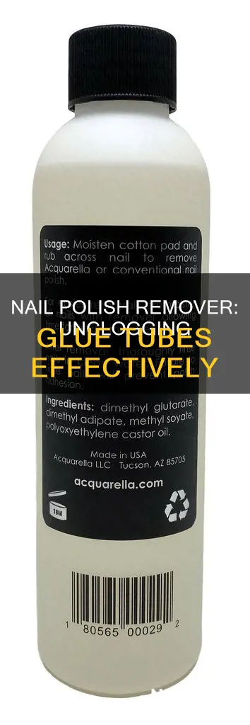 will nail polish remover unclog tacky glue stuck in tube