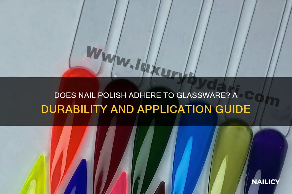 will nail polish stay on glassware