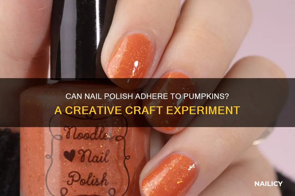 will nail polish stick to a pumpkin