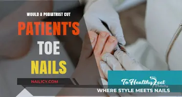 Podiatrists: Toenail Cutting and Foot Care Experts