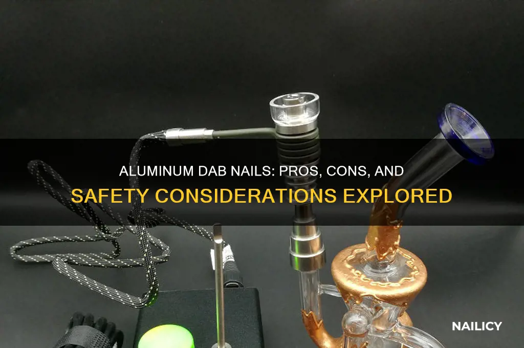 would aluminum make a good dab nail