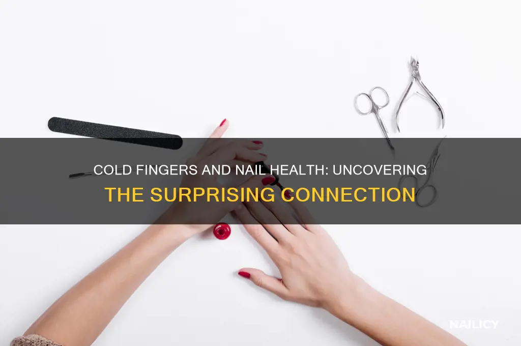 would cold fingers effect nails