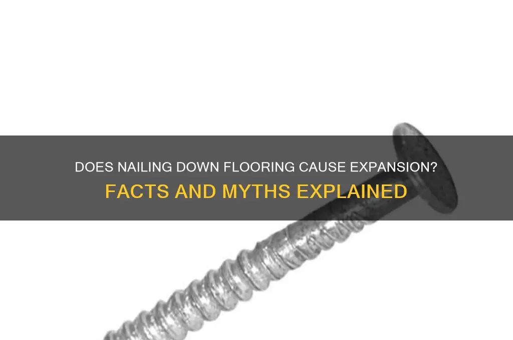 would nail down floor expand